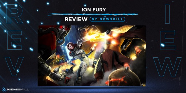 Ion Fury review: a retro FPS that you will fall in love with