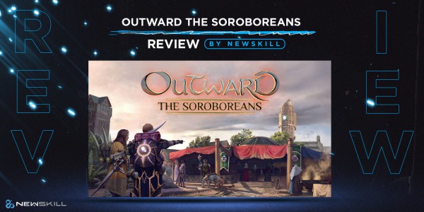 Analysis of Outward: The Soroboreans: a DLC with a lot of role-playing content