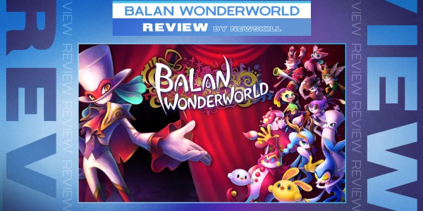 Review of Balan Wonderworld: a colorful adventure from the creators of Sonic